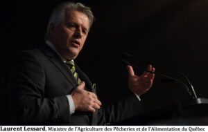 Laurent Lessard, Ministre de l'Agriculture des Pêcheries et de l'Alimentation du Québec